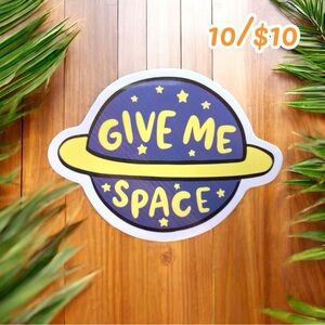 Give Me Space Planet Sticker – 3”